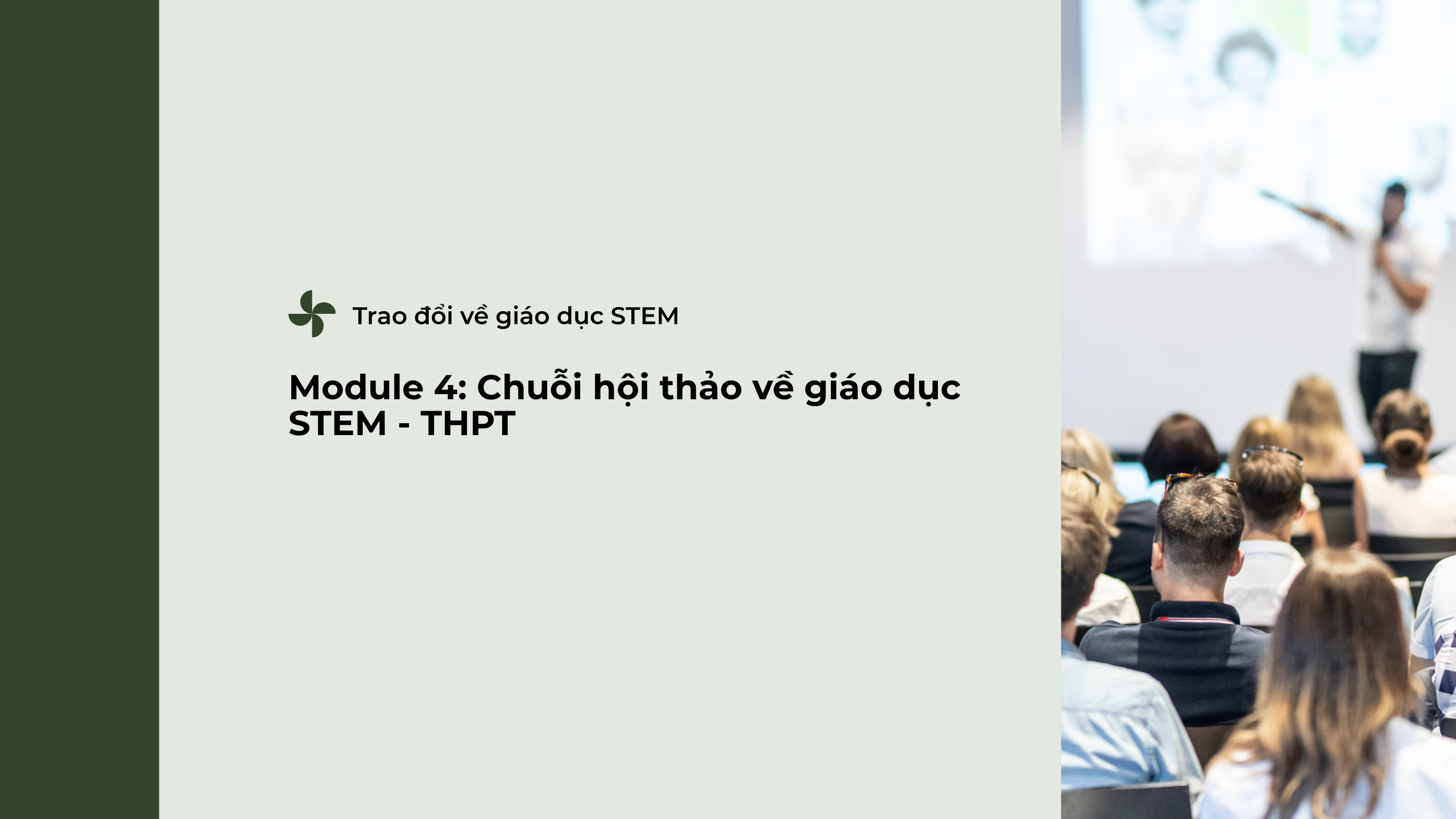 Module 4: Chuỗi hội thảo về giáo dục STEM - THPT