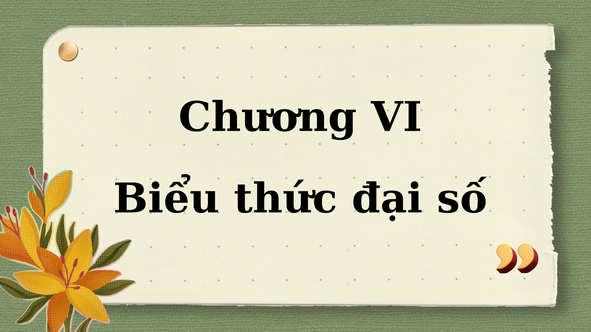 Chương VI. Biểu thức đại số (Toán 7 Cánh diều)