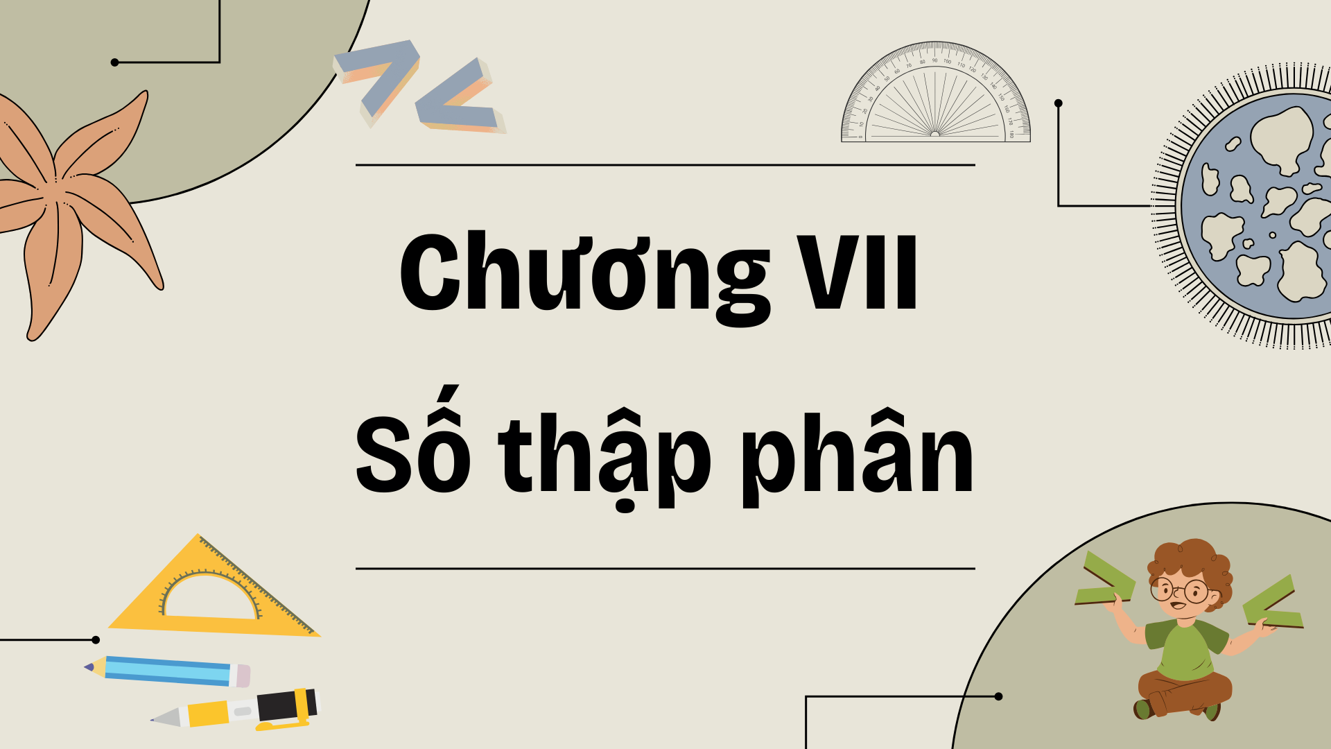 Chương VII: Số thập phân (Toán 6 sách kết nối)