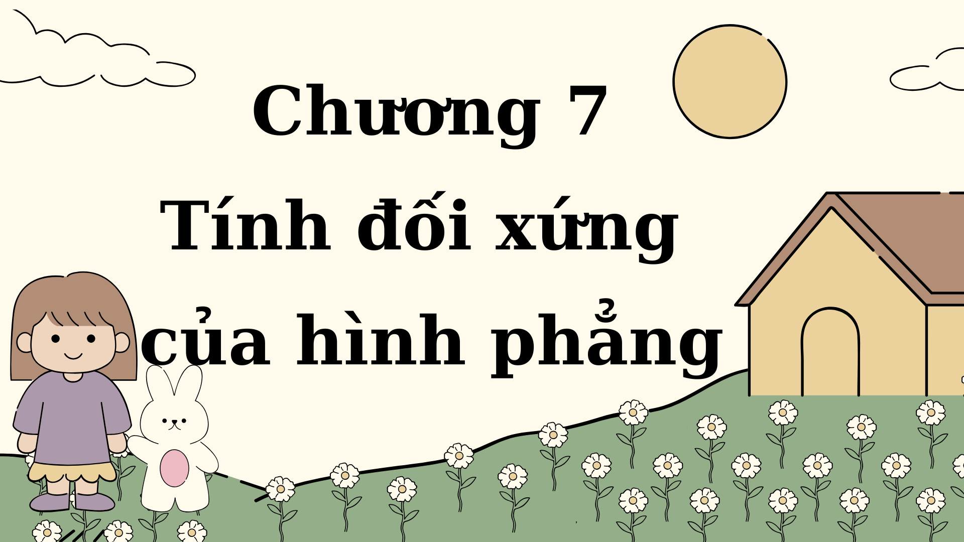 Chương 7: Hình học trực quan (Toán 6 sách chân trời)