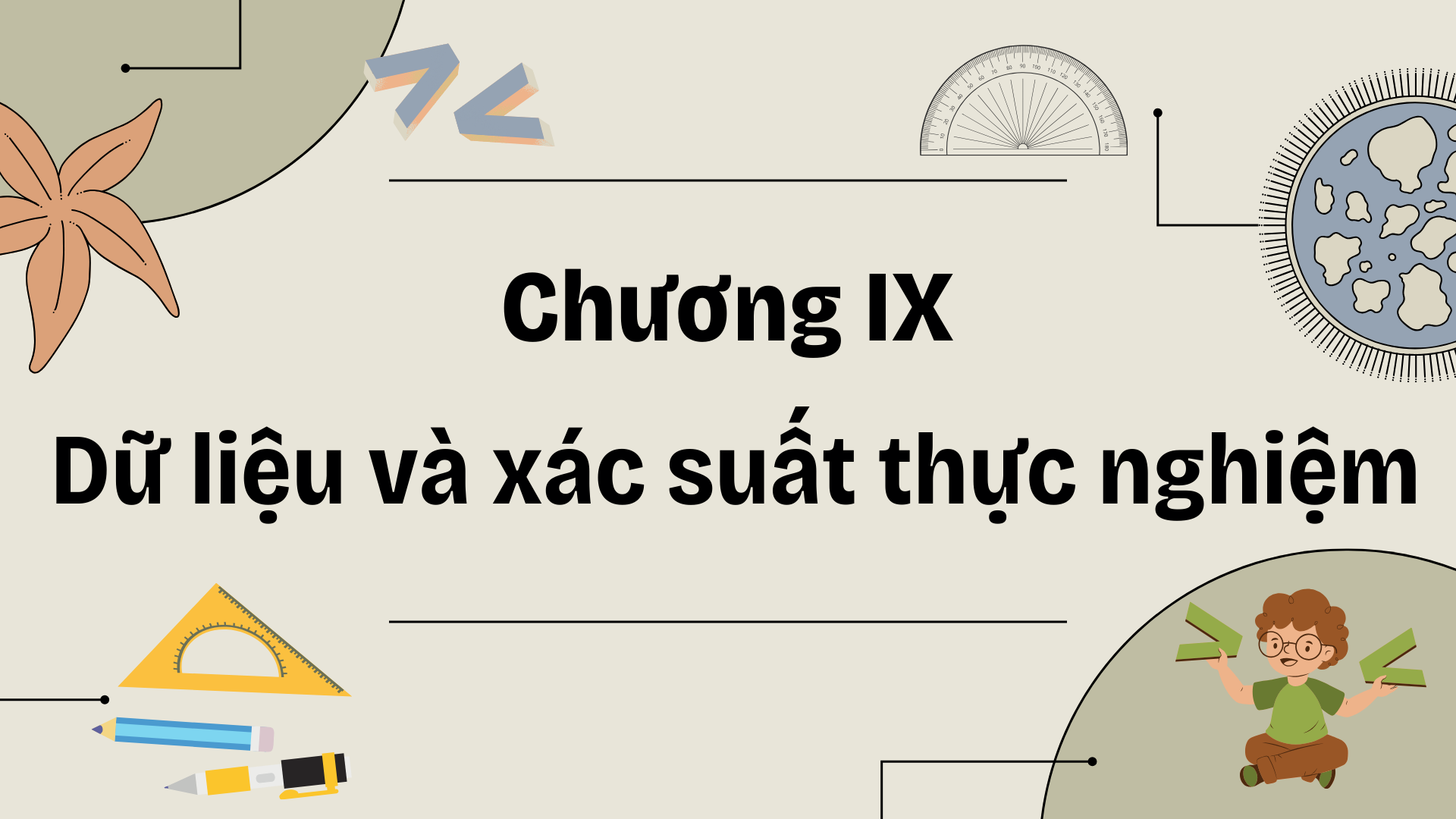 Chương IX: Dữ liệu và xác suất thực nghiệm (Toán 6 sách kết nối)