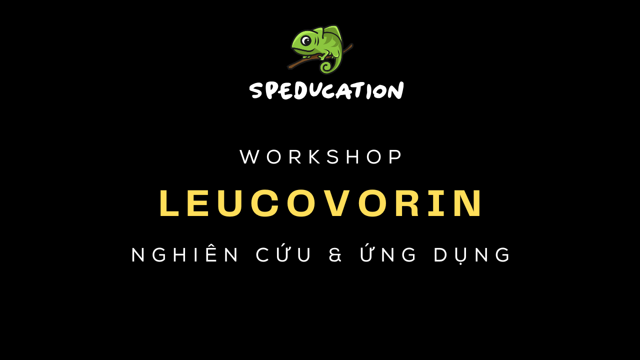 Workshop Leucovorin - Nghiên cứu & Ứng dụng