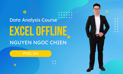 OFL10_Trực quan dữ liệu, làm báo cáo Excel Dashboard - Ghi lại lớp học OFFLINE