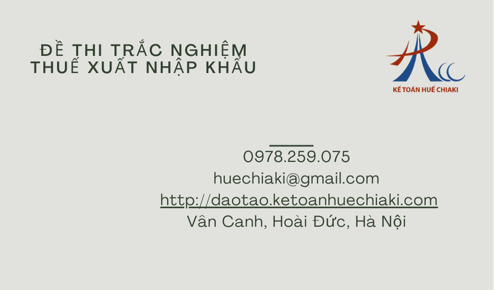 Đề thi trắc nghiệm Thuế Xuất nhập khẩu