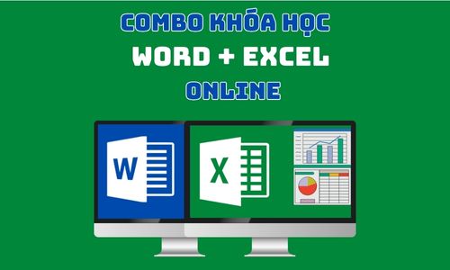 Combo Word + Excel từ cơ bản tới n&acirc;ng cao