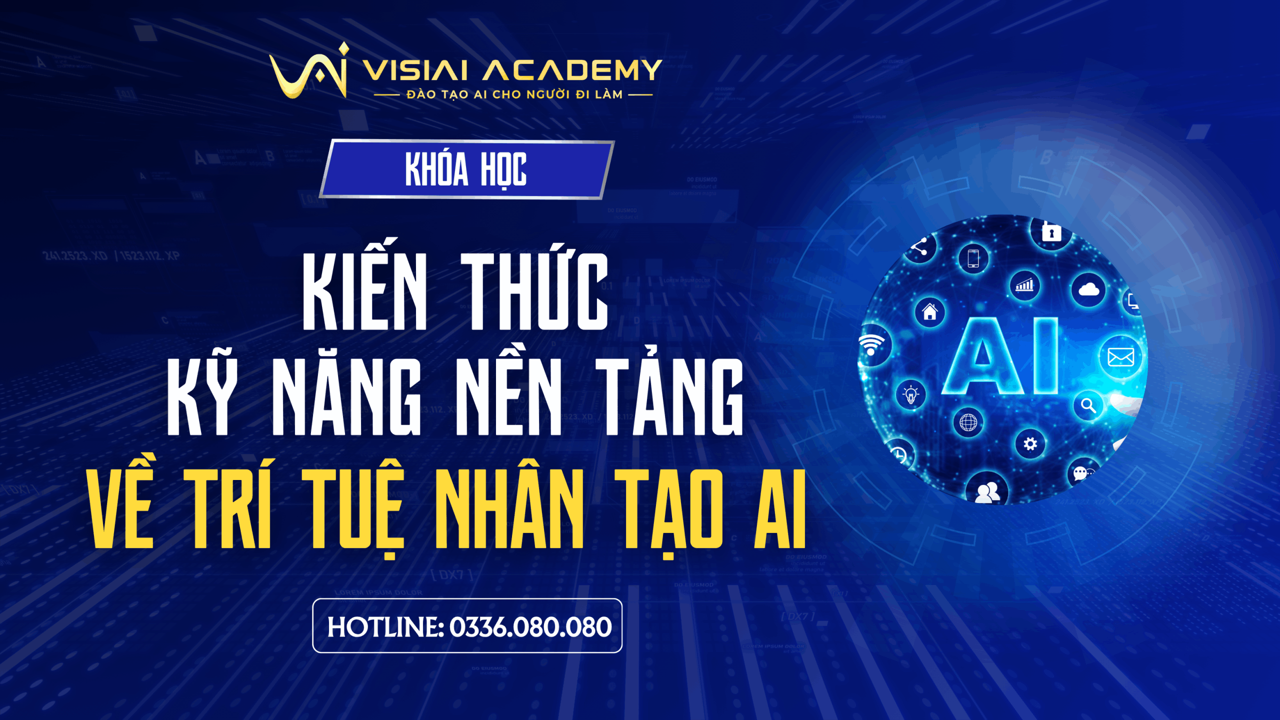 KIẾN THỨC KỸ NĂNG NỀN TẢNG VỀ TRÍ TUỆ NHÂN TẠO AI
