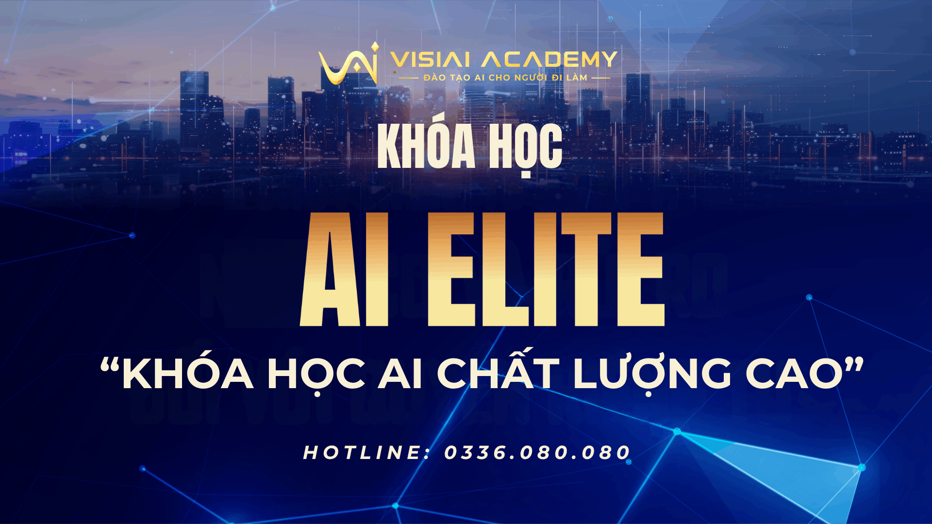 AI ELITE - KHÓA HỌC AI CHẤT LƯỢNG CAO