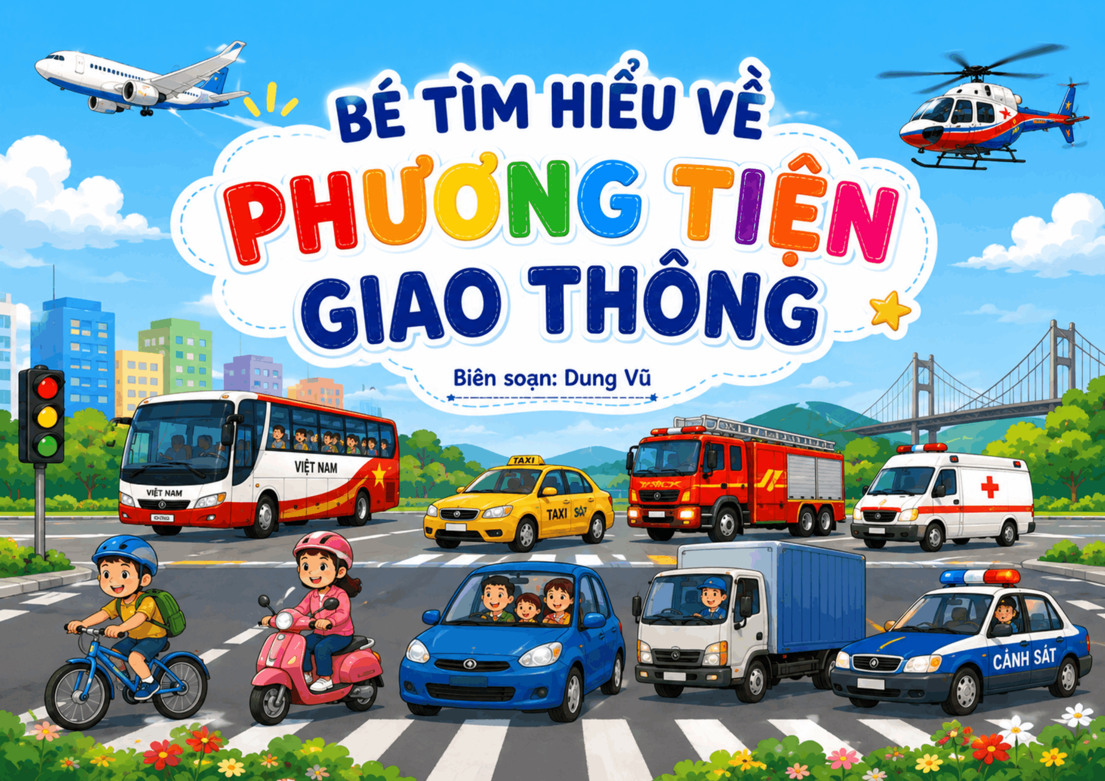SÁCH - BÉ TÌM HIỂU PHƯƠNG TIỆN GIAO THÔNG