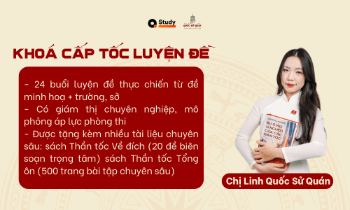 Khóa Cấp tốc Luyện đề - Lịch sử 12