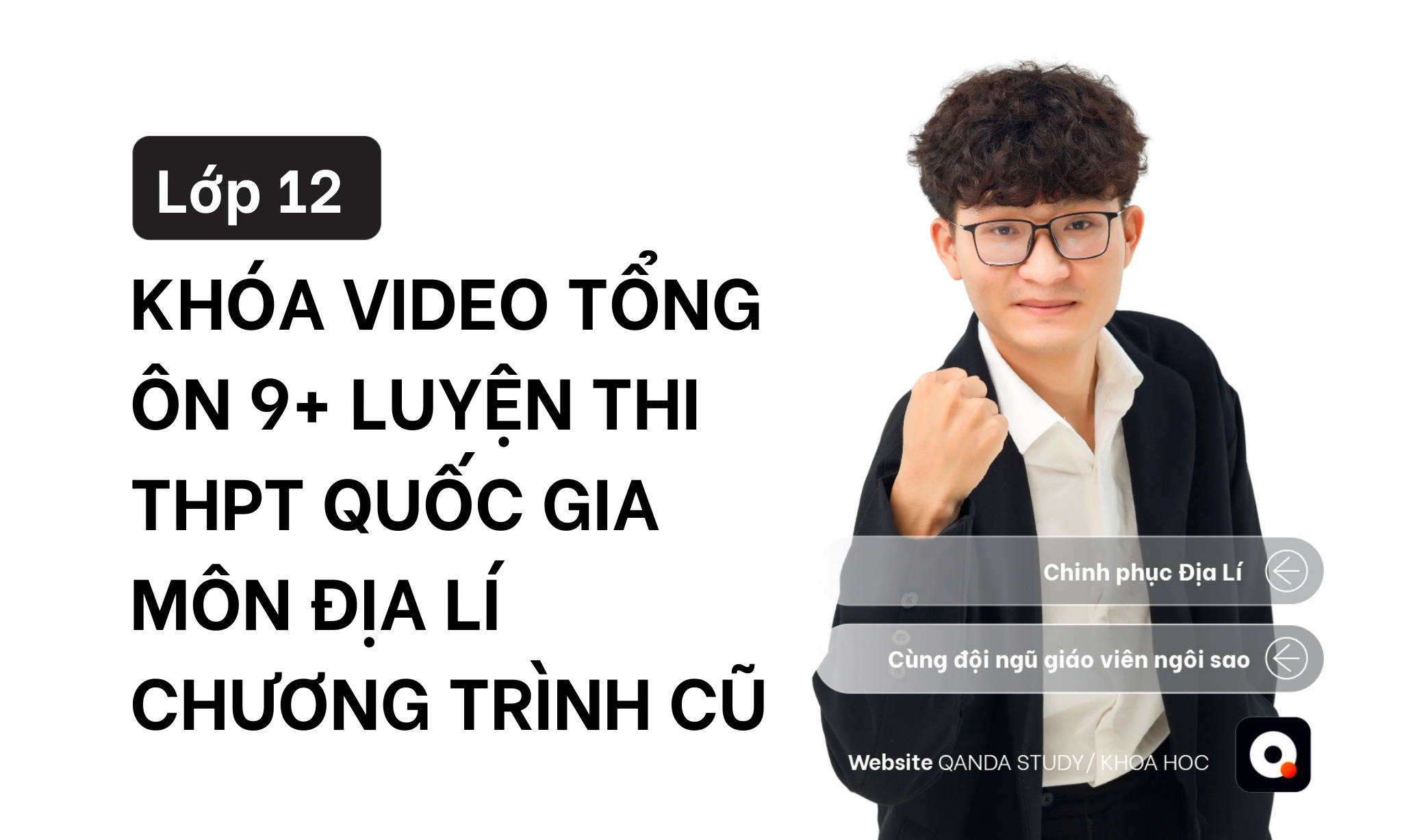 KHÓA VIDEO TỔNG ÔN 9+ LUYỆN THI THPT QUỐC GIA MÔN ĐỊA LÍ CHƯƠNG TRÌNH CŨ