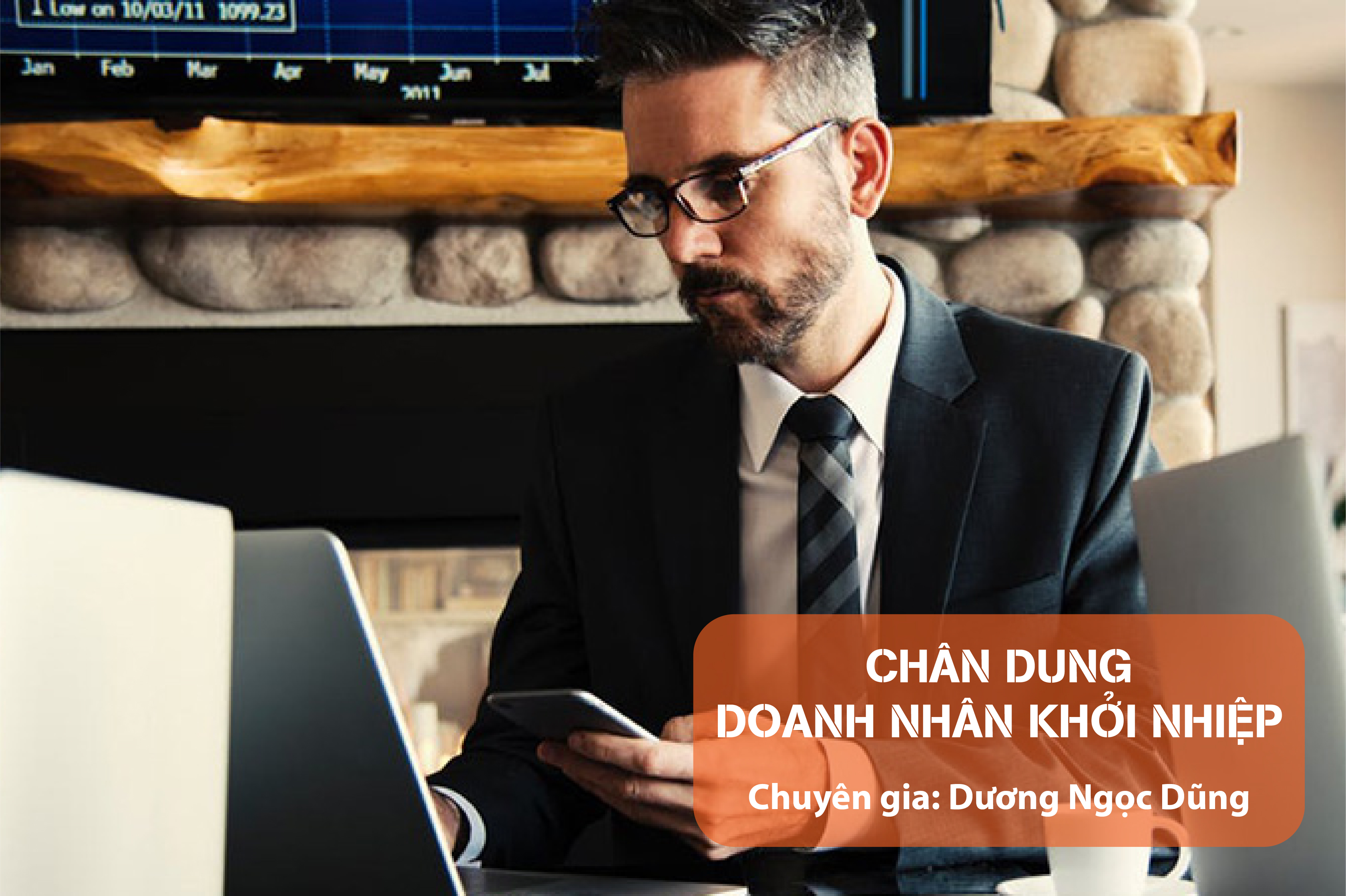 Chân Dung Doanh Nhân Khởi Nghiệp