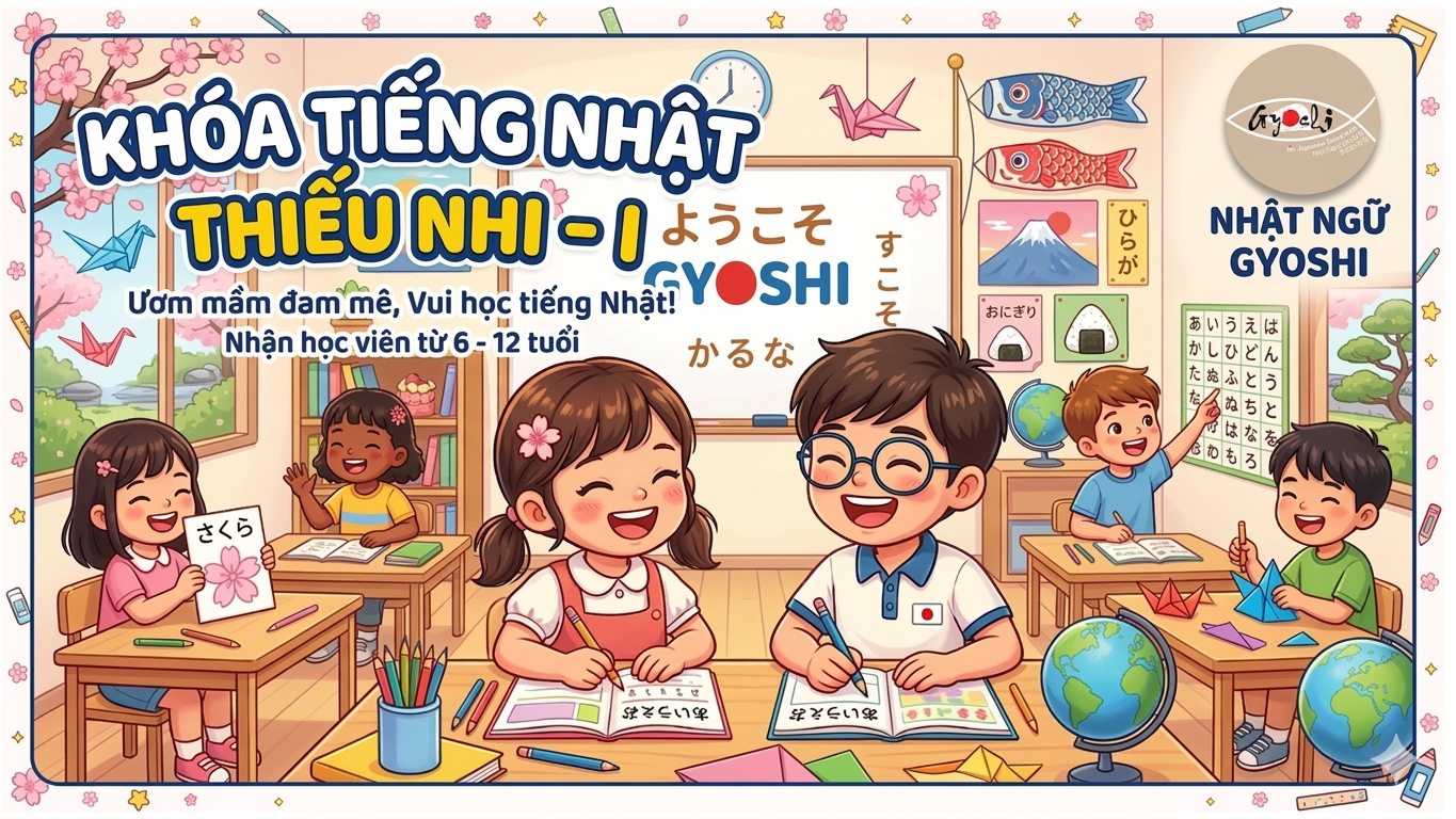 TIẾNG NHẬT THIẾU NHI - I