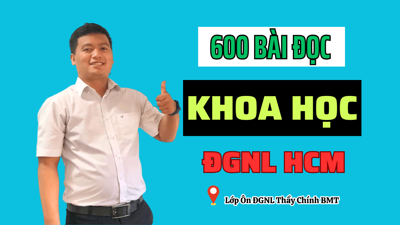 [2K9] 600 BÀI ĐỌC SUY LUẬN KHOA HỌC THI ĐGNL HCM