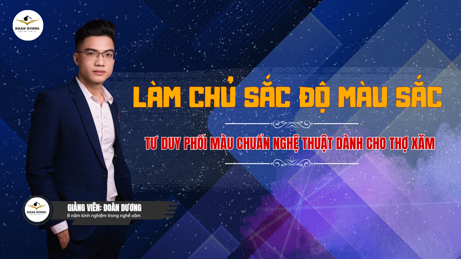 LÀM CHỦ Sắc Độ & Màu Sắc Trong Xăm