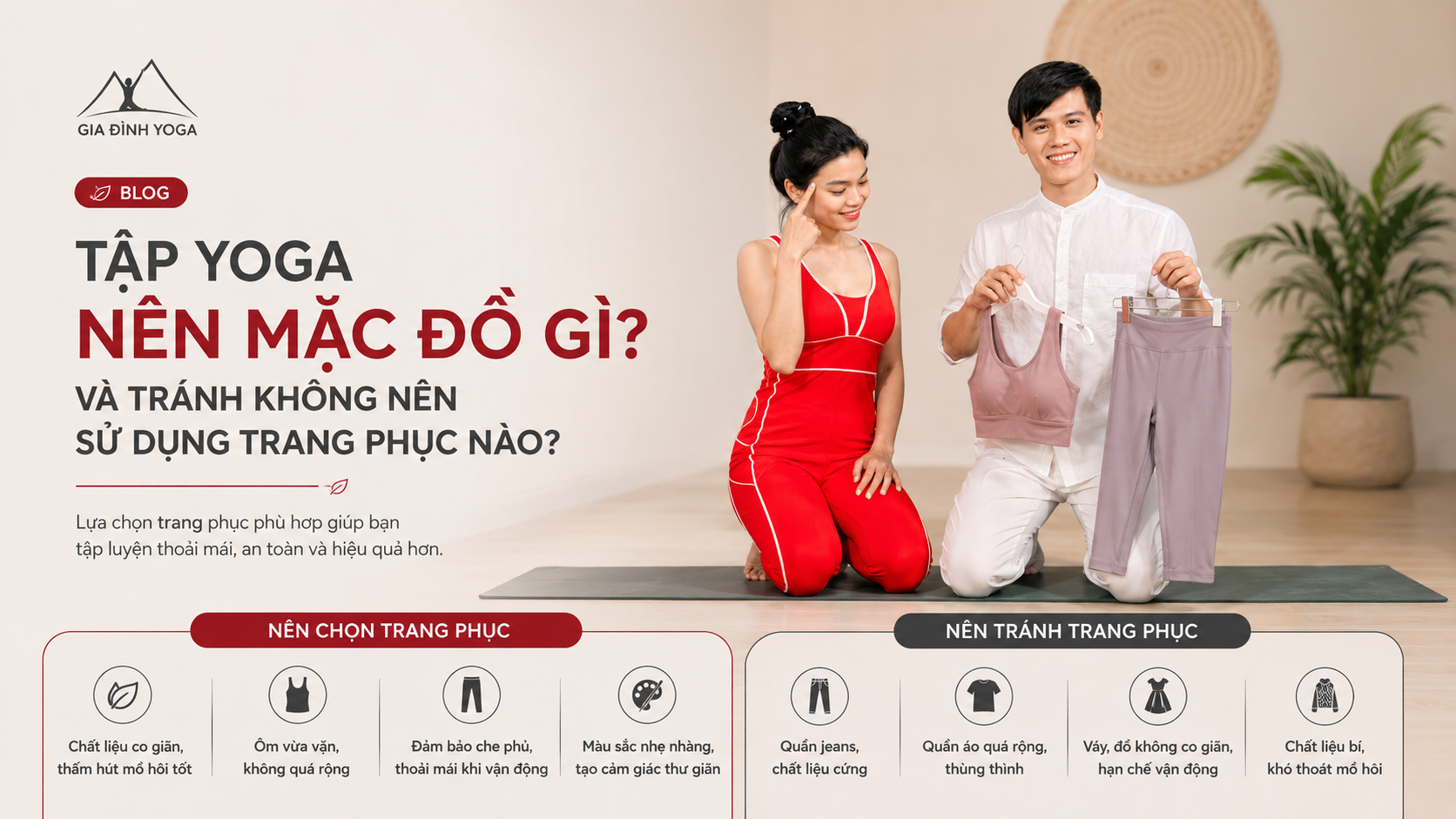Tập Yoga n&ecirc;n mặc đồ g&igrave;? V&agrave; tr&aacute;nh kh&ocirc;ng n&ecirc;n sử dụng trang phục n&agrave;o?