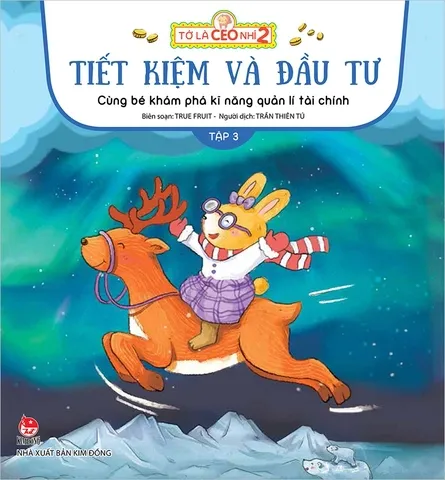 Tớ là CEO nhí 2 - Tiết kiệm và đầu tư - Cùng bé khám phá kĩ năng quản lí tài chính Tập 3