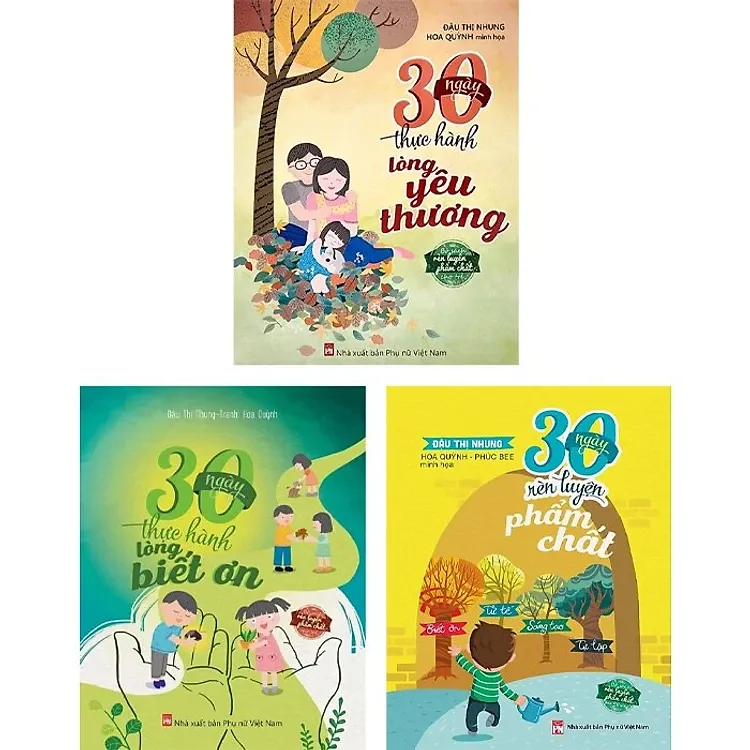 Combo 30 ngày thực hành lòng yêu thương, biết ơn, rèn luyện phẩm chất!