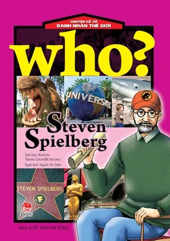 Steven SpielBerg – Đạo diễn, nhà biên kịch, nhà sản xuất phim người Mỹ