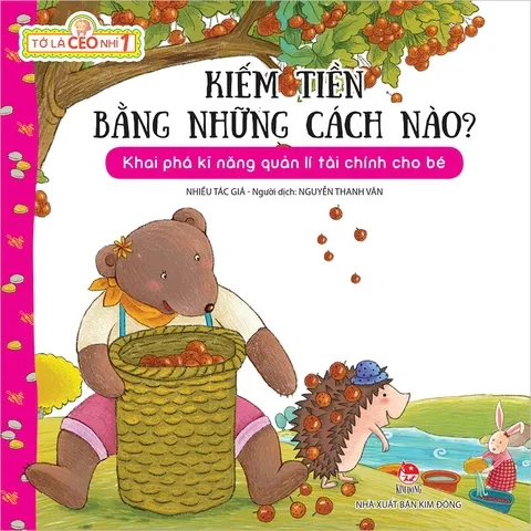 Tớ là CEO nhí 1: Kiếm tiền bằng những cách nào?