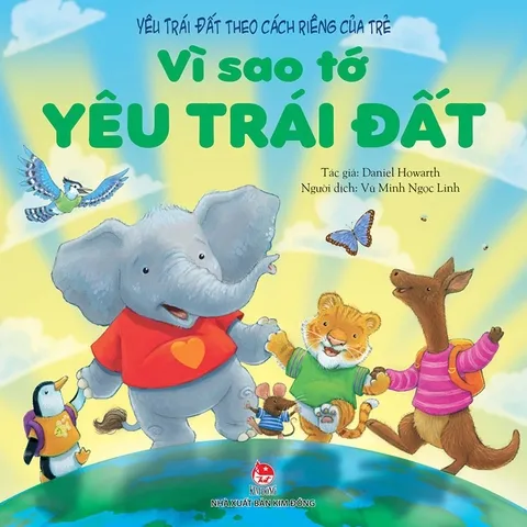 Yêu Trái Đất theo cách riêng của trẻ - Vì sao tớ yêu Trái Đất (2023)