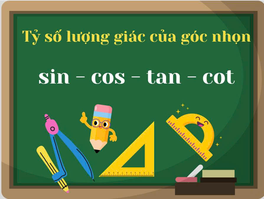 Chương 4. Chuyên đề: Tỷ số lượng giác của góc nhọn - 21 bài học