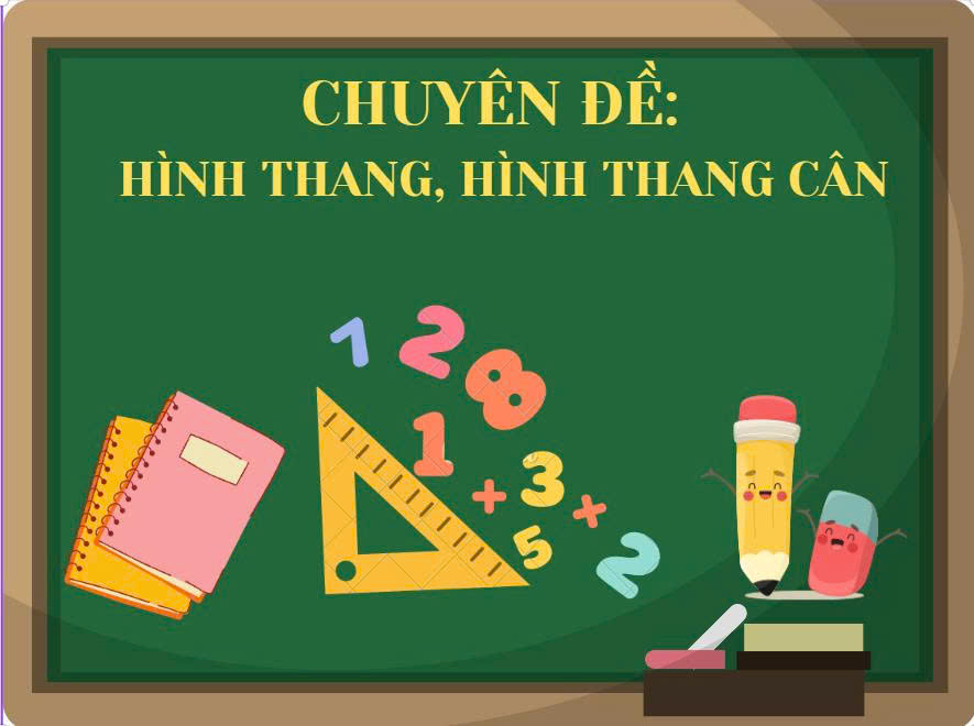 Lớp 8 - Chương V. Chuyên đề: Hình thang, hình thang cân - 6 bài học