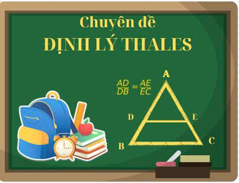 Chuyên đề: Định lý Thales - 40 bài học
