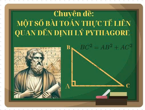 Chuyên đề: Một số bài toán thực tế liên quan đến định lý Pythagore - 11 bài học