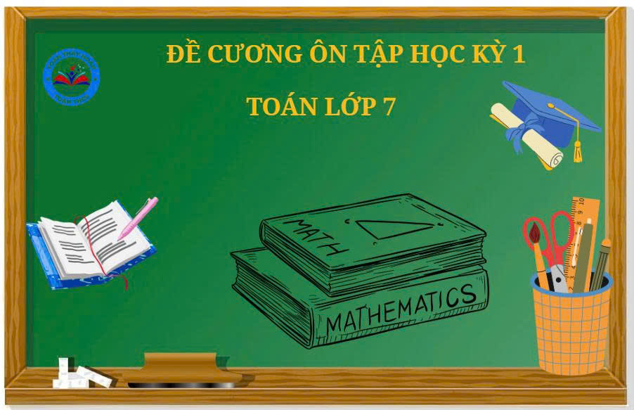 Đề cương ôn tập học kỳ 1 - Toán 7