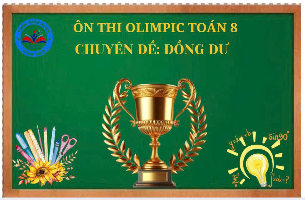 Ôn thi Olimpic  và thi vào các trường chuyên  - Chuyên đề: Đồng dư