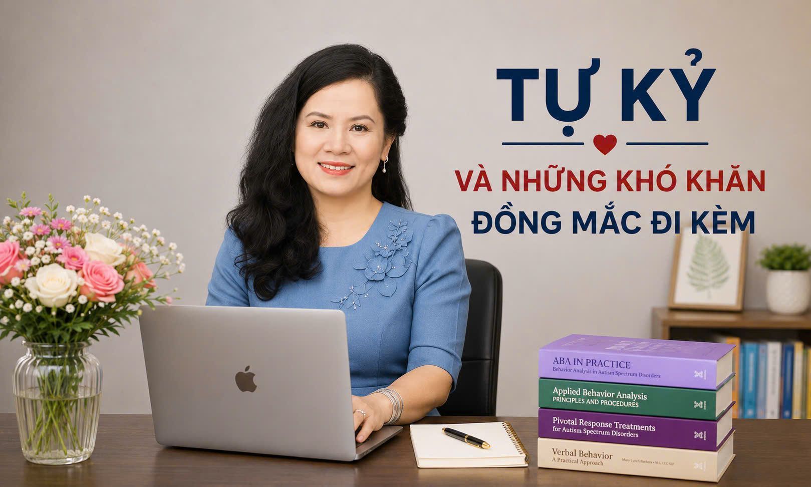 TỰ KỶ VÀ CÁC KHÓ KHĂN ĐỒNG MẮC ĐI KÈM