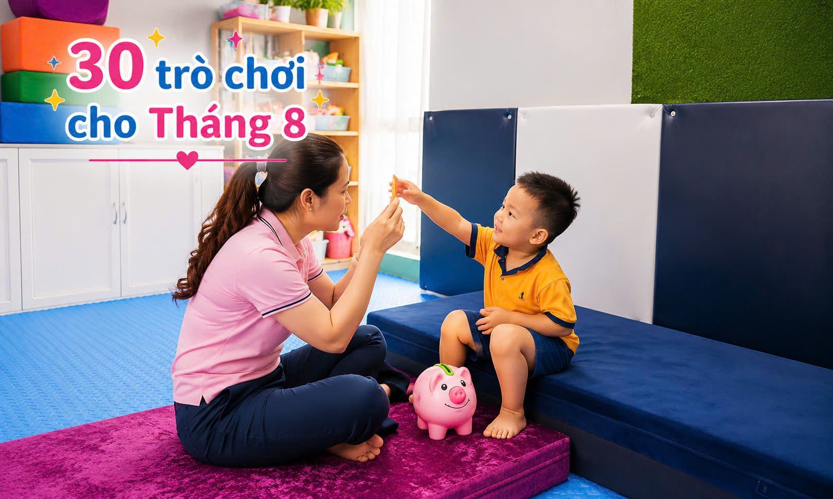 30 TRÒ CHƠI THÁNG 8