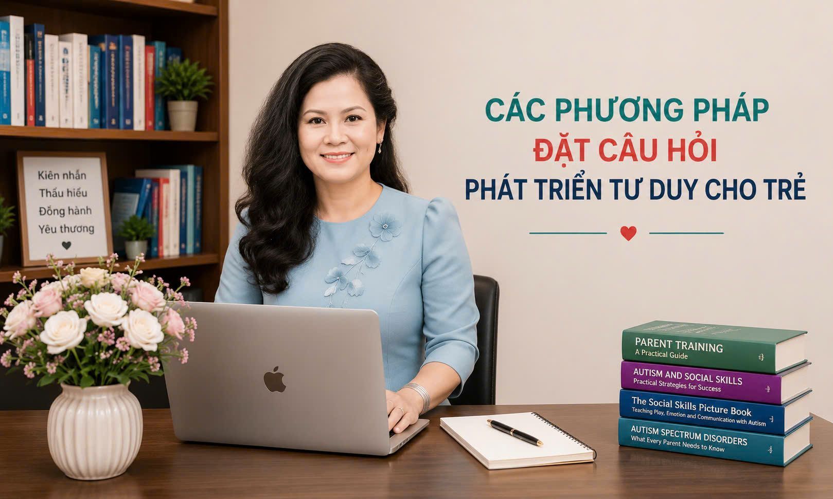 PHƯƠNG PHÁP ĐẶT CÂU HỎI GIÚP PHÁT TRIỂN TƯ DUY NGÔN NGỮ