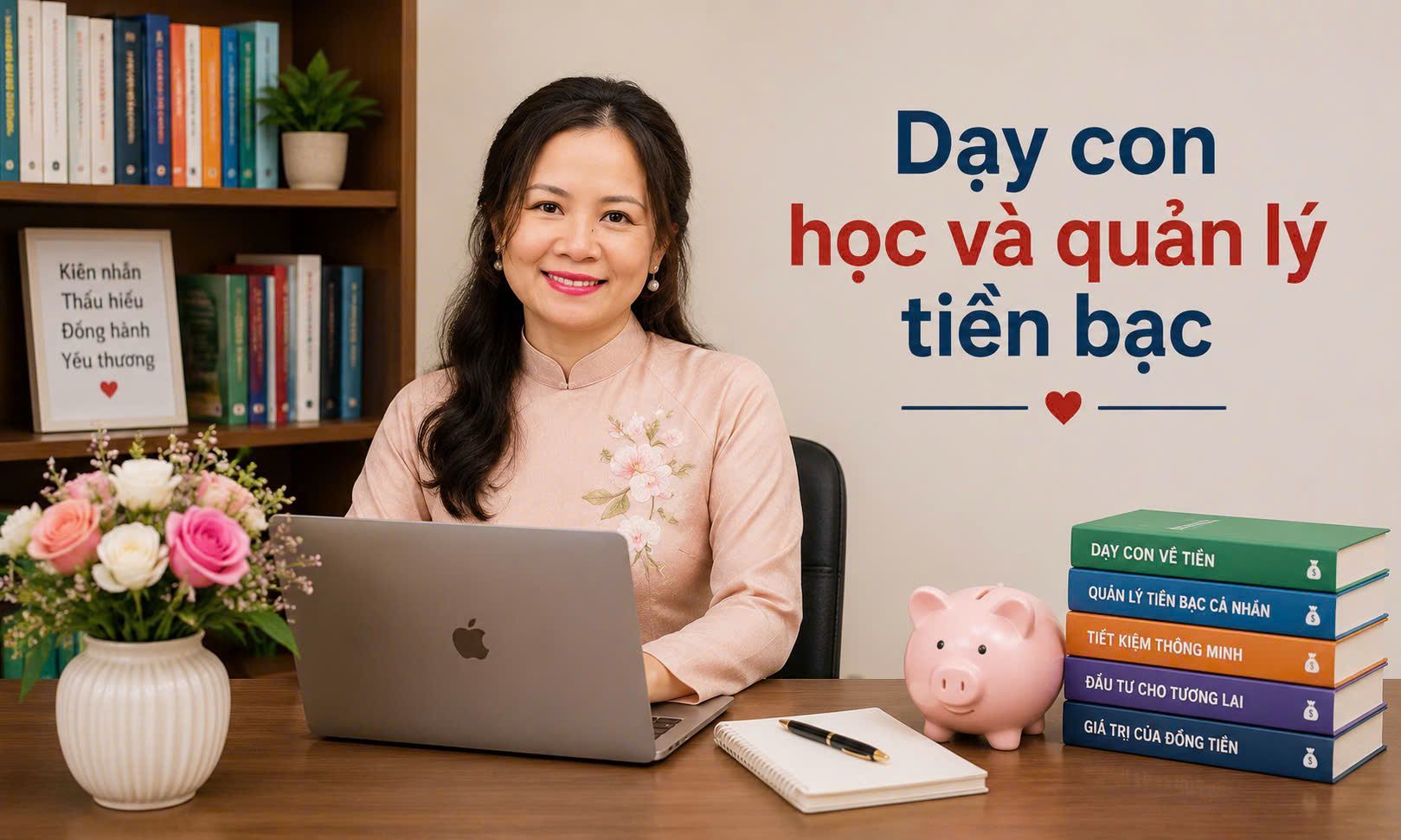 DẠY CON HỌC VÀ QUẢN LÝ TIỀN 