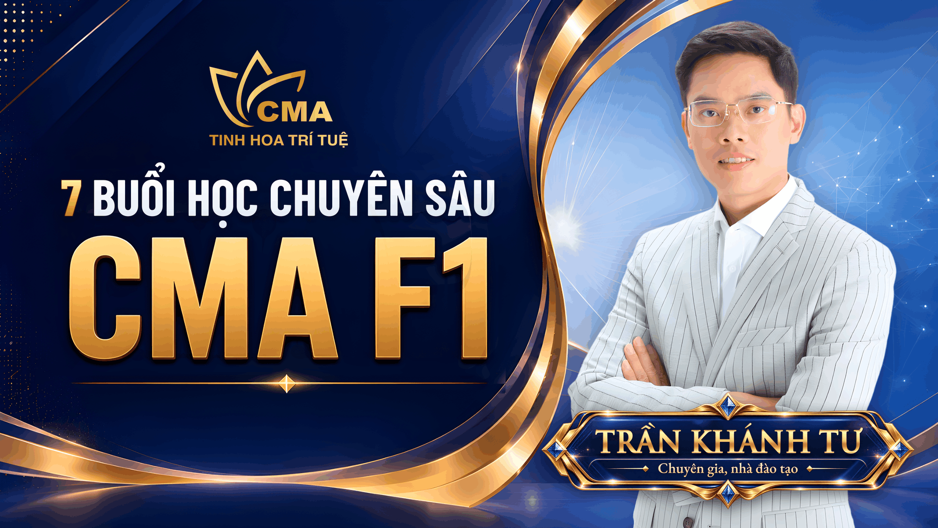 KHÓA ĐÀO TẠO CHUYÊN SÂU CMA F1