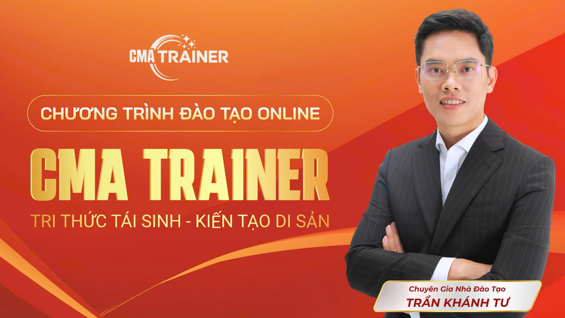 CMA TRAINER ONLINE - CHUYÊN GIA ĐÀO TẠO TRẦN KHÁNH TƯ