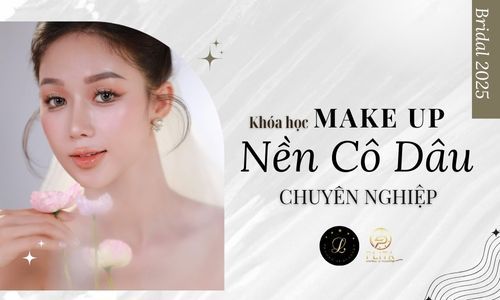 KHÓA HỌC MAKEUP NỀN CHUYÊN NGHIỆP