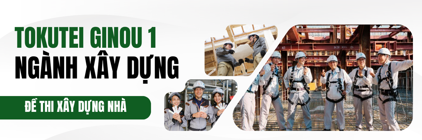 TOKUTEI 1 XÂY DỰNG - NHÓM 2 建築 (BUILDING - Kenchiku)